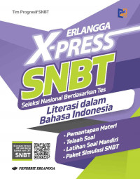 Erlangga X-Press SNBT : Literasi dalam Bahasa Indonesia