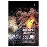 Image of INDONESIA DALAM PERSPEKTIF GEOLOGI