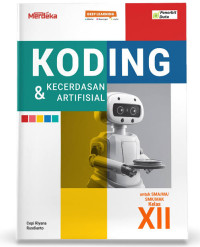 Image of KODING DAN KECERDASAN ARTIFISIAL SMA/MA/SMK/MAK KELAS XII