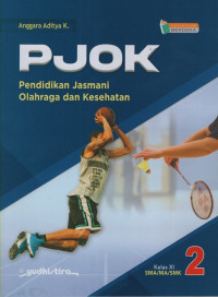 PJOK : Pendidikan Jasmani Olahraga dan Kesehatan kelas 2